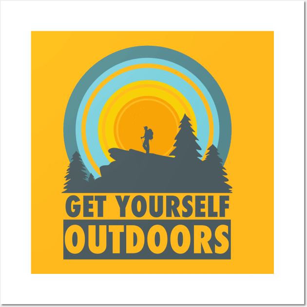 Get Yourself Outdoors Wall Art by aaronstaples